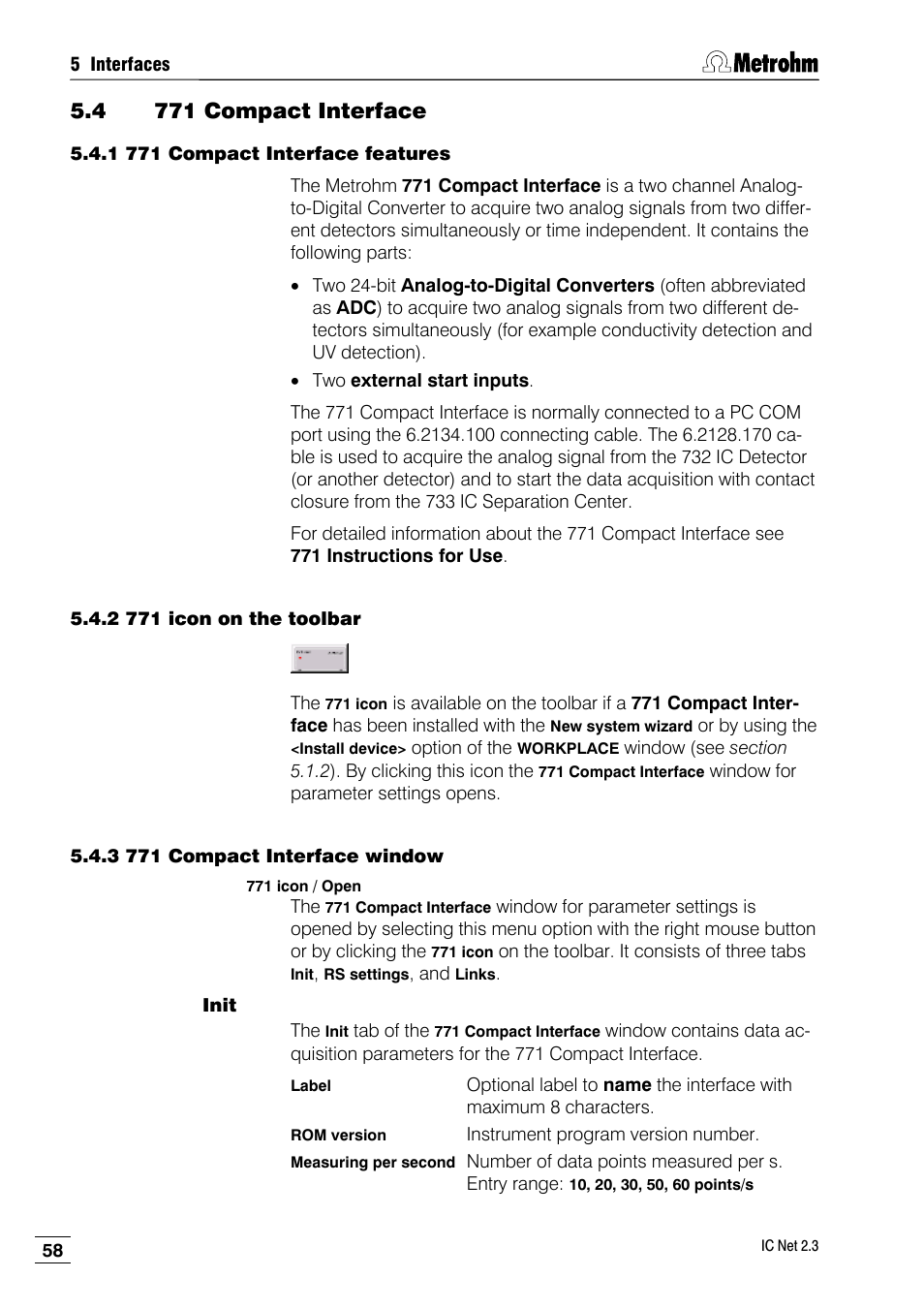 4 771 compact interface, 1 771 compact interface features, 2 771 icon on the toolbar | 3 771 compact interface window, Init | Metrohm IC Net 2.3 User Manual | Page 68 / 389