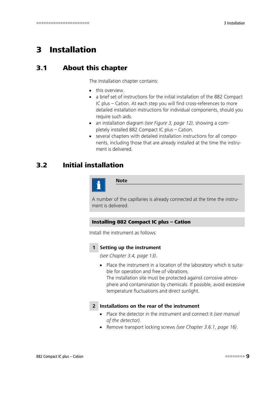 3 installation, 1 about this chapter, 2 initial installation | About this chapter, Initial installation | Metrohm 882 Compact IC plus – Cation User Manual | Page 17 / 93