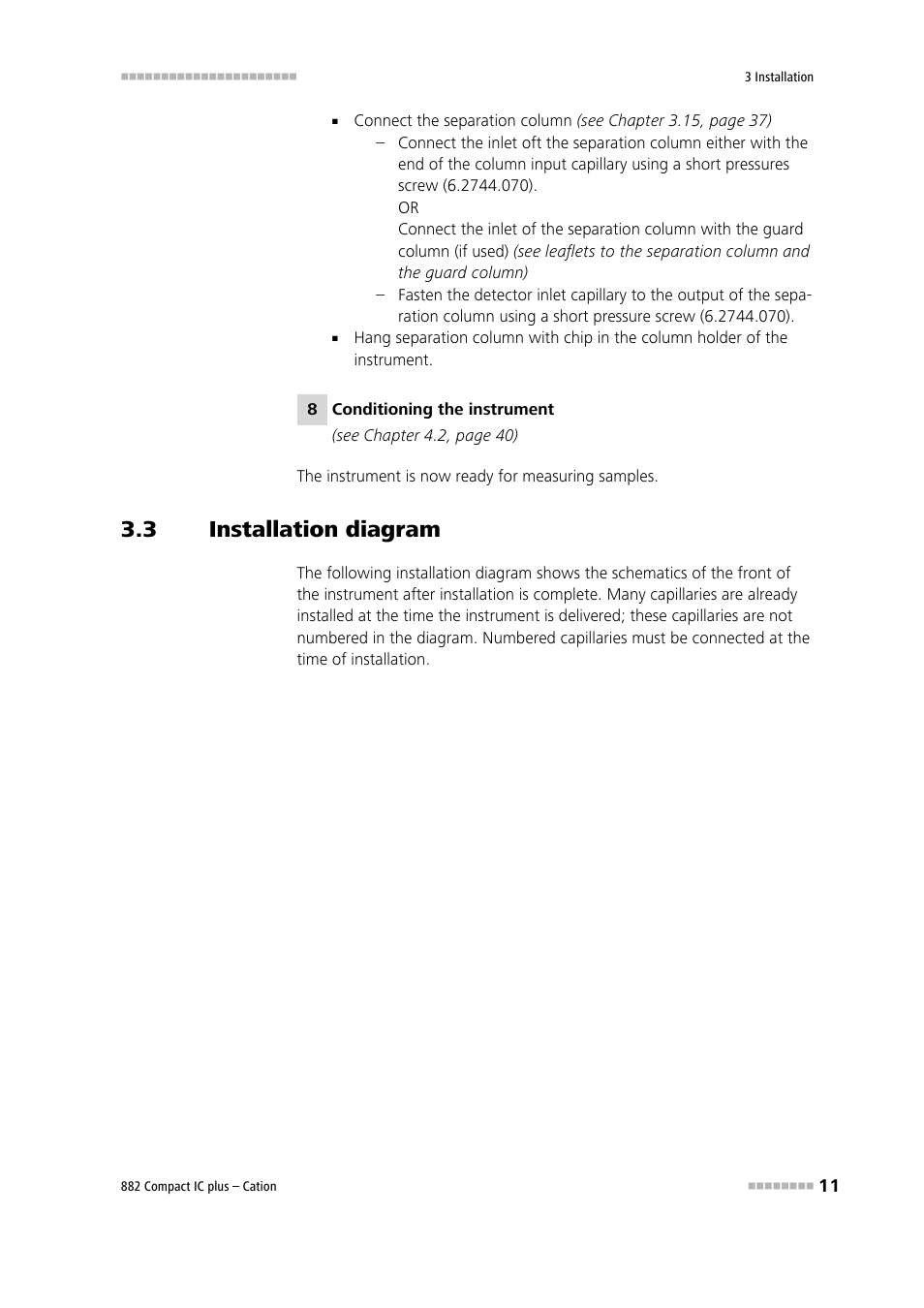 3 installation diagram, Installation diagram | Metrohm 882 Compact IC plus – Cation User Manual | Page 19 / 93