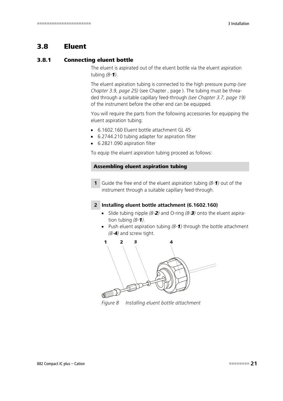 8 eluent, 1 connecting eluent bottle, Eluent | Connecting eluent bottle, Figure 8, Installing eluent bottle attachment | Metrohm 882 Compact IC plus – Cation User Manual | Page 29 / 93