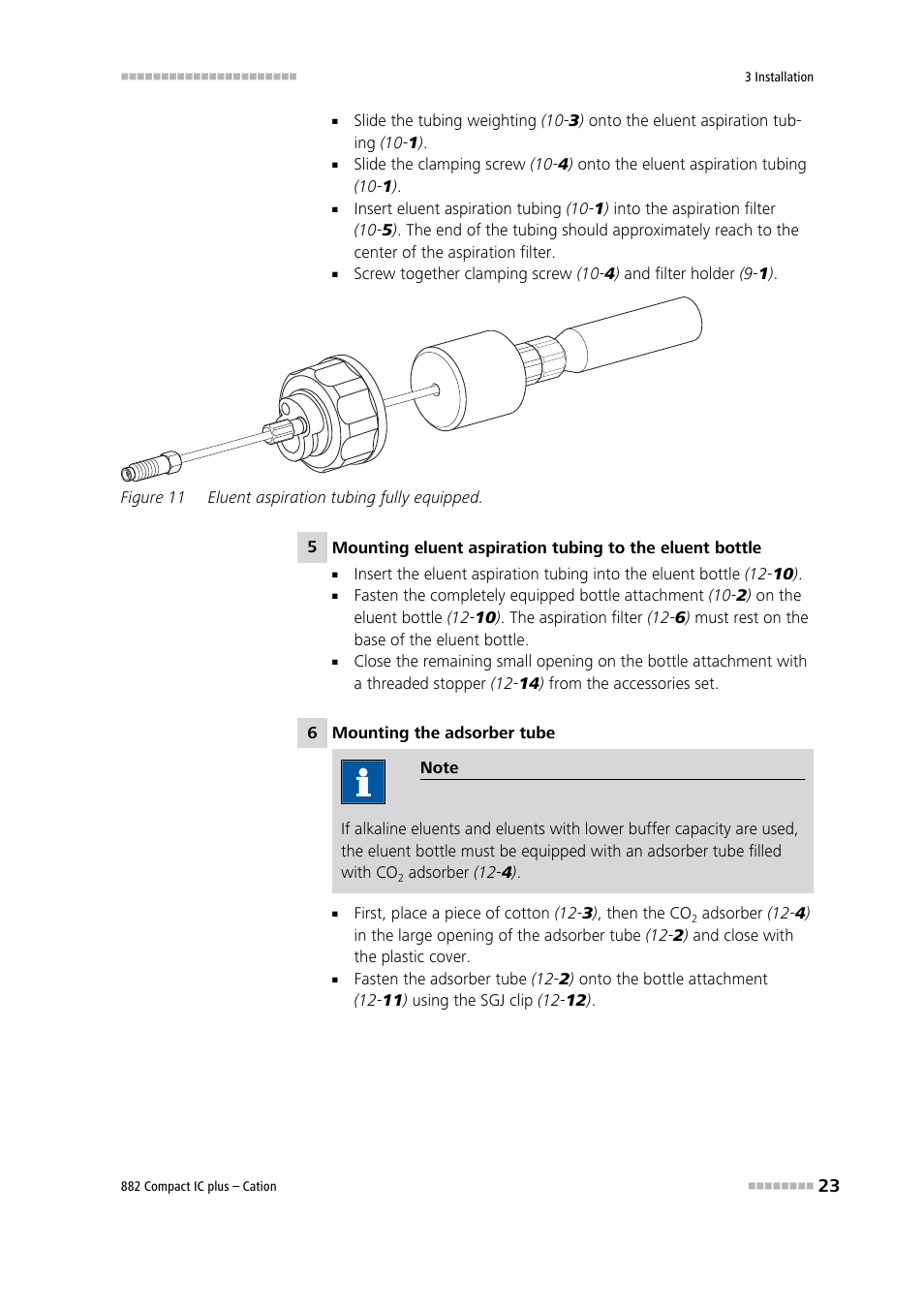 Figure 11, Eluent aspiration tubing fully equipped | Metrohm 882 Compact IC plus – Cation User Manual | Page 31 / 93