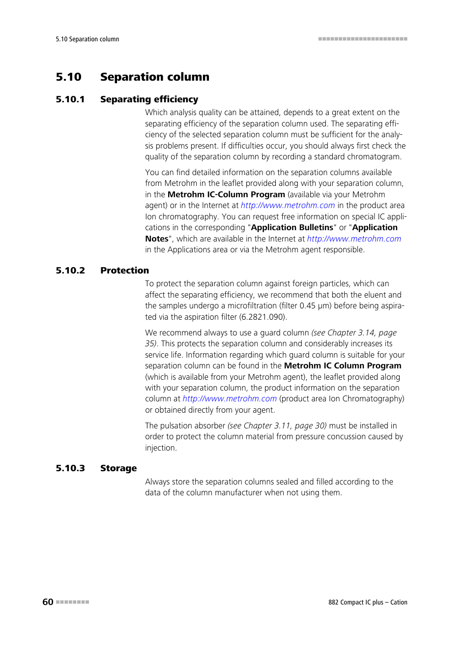 10 separation column, 1 separating efficiency, 2 protection | 3 storage, Separating efficiency, Protection, Storage | Metrohm 882 Compact IC plus – Cation User Manual | Page 68 / 93