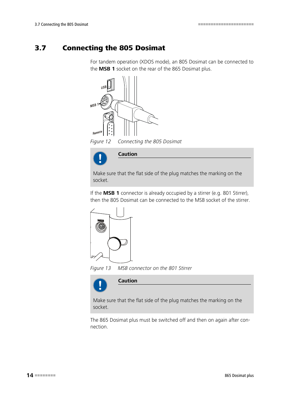 7 connecting the 805 dosimat, Connecting the 805 dosimat, Figure 12 | Figure 13, Msb connector on the 801 stirrer | Metrohm 865 Dosimat plus User Manual | Page 24 / 97