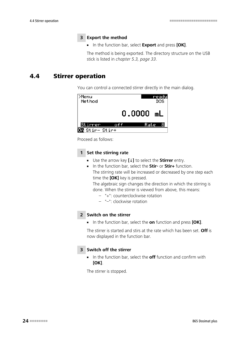 4 stirrer operation, Stirrer operation | Metrohm 865 Dosimat plus User Manual | Page 34 / 97