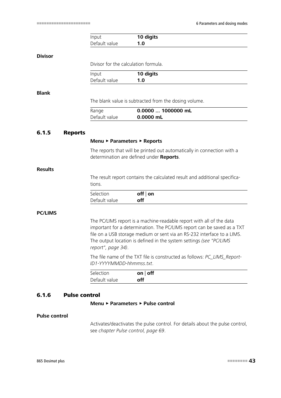 5 reports, 6 pulse control, Reports | Pulse control | Metrohm 865 Dosimat plus User Manual | Page 53 / 97