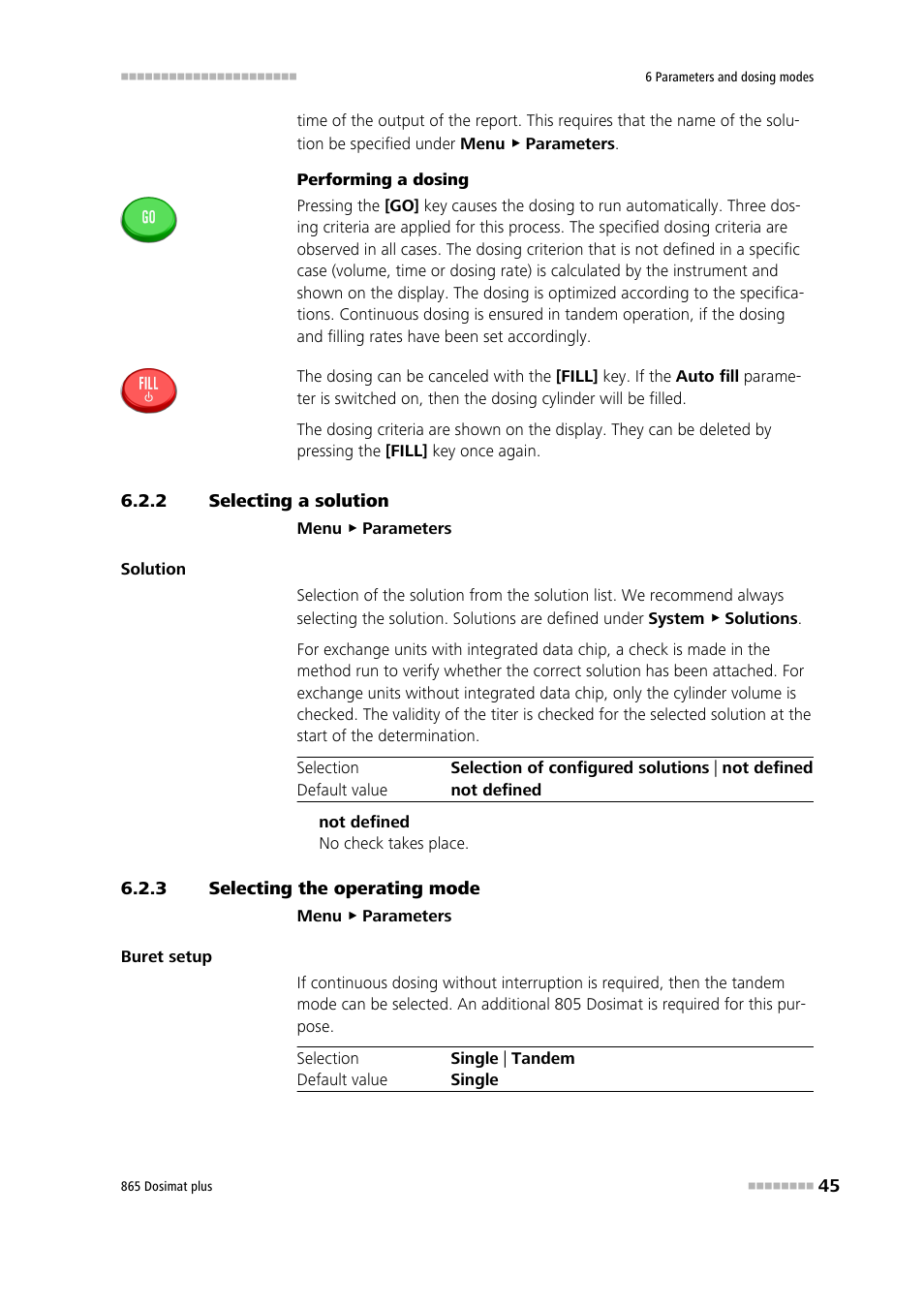 2 selecting a solution, 3 selecting the operating mode, Selecting a solution | Selecting the operating mode | Metrohm 865 Dosimat plus User Manual | Page 55 / 97