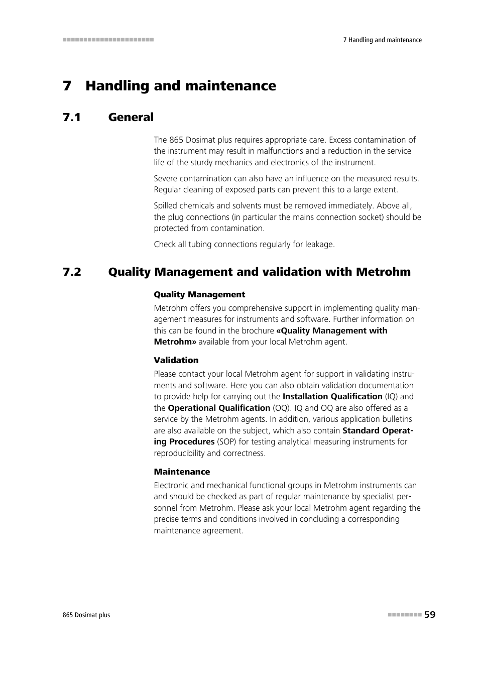 7 handling and maintenance, 1 general, 2 quality management and validation with metrohm | General, Quality management and validation with metrohm | Metrohm 865 Dosimat plus User Manual | Page 69 / 97