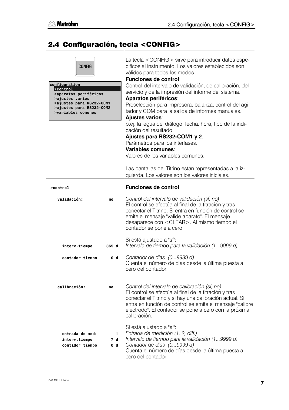 4 configuración, tecla <config | Metrohm 798 MPT Titrino User Manual | Page 11 / 184