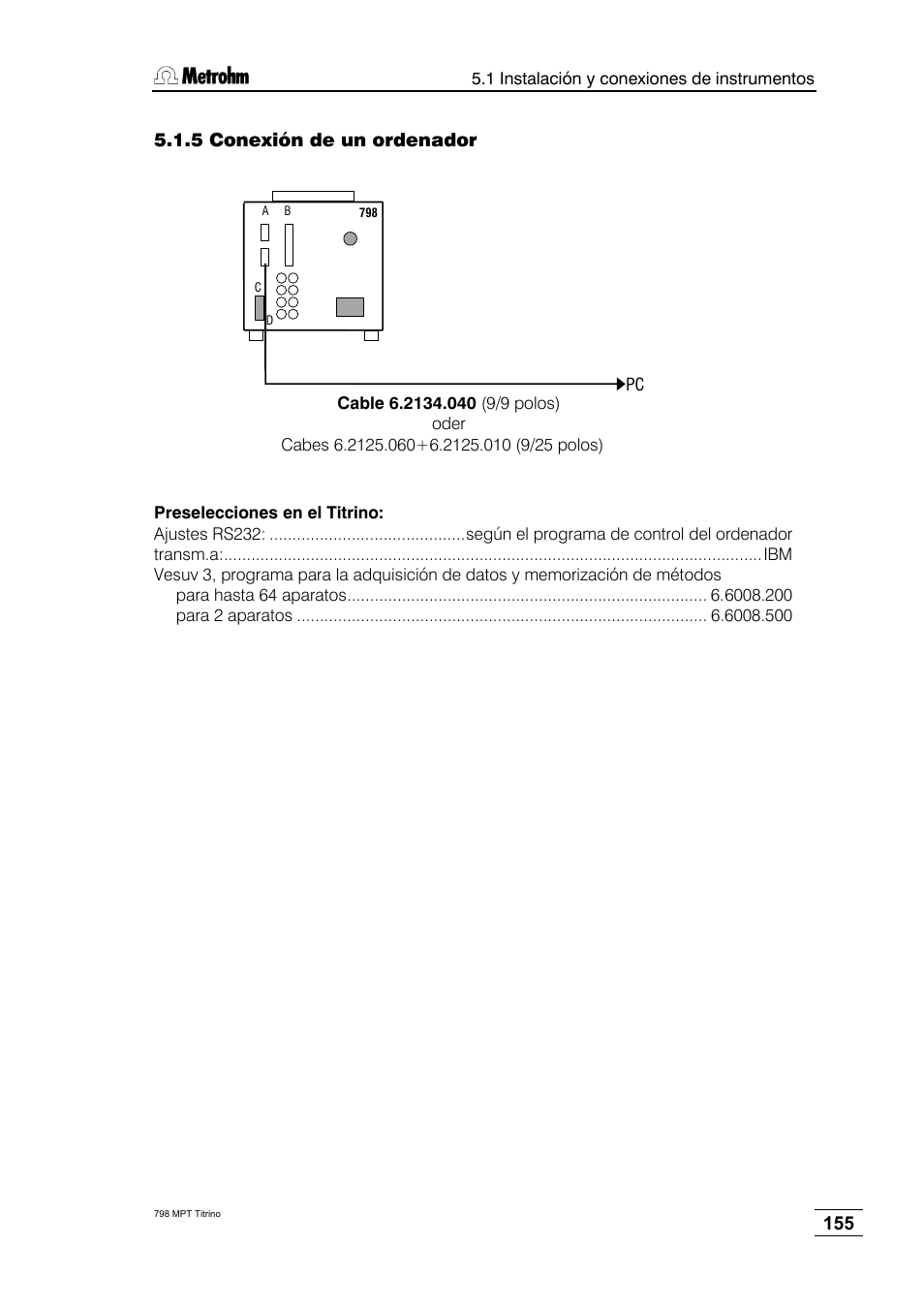 5 conexión de un ordenador | Metrohm 798 MPT Titrino User Manual | Page 159 / 184