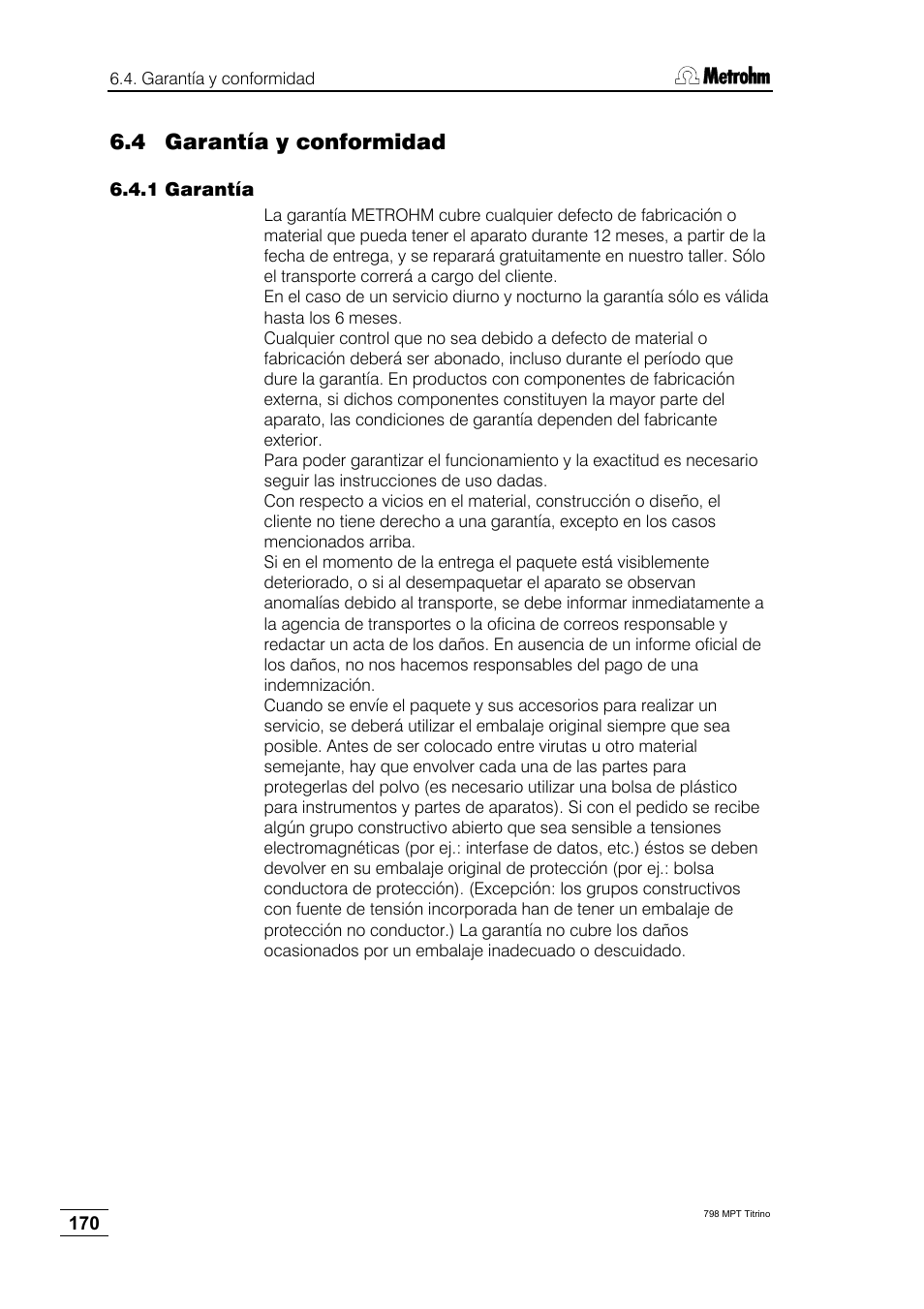 4 garantía y conformidad, 1 garantía | Metrohm 798 MPT Titrino User Manual | Page 174 / 184