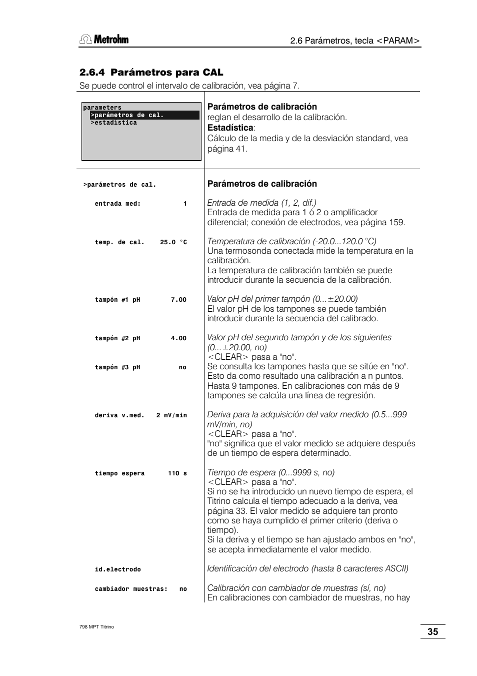 4 parámetros para cal | Metrohm 798 MPT Titrino User Manual | Page 39 / 184