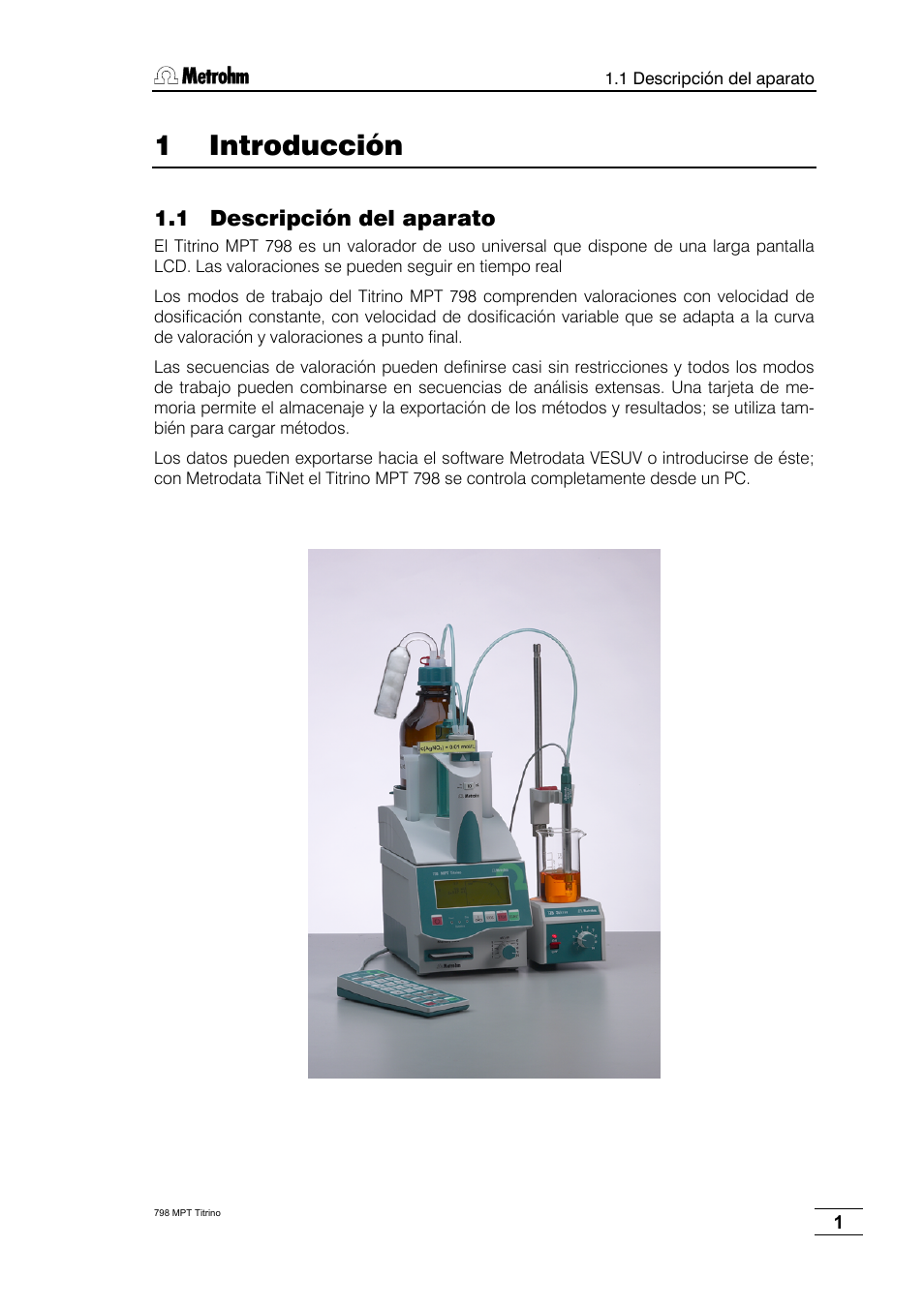 1 introducción, 1 descripción del aparato | Metrohm 798 MPT Titrino User Manual | Page 5 / 184