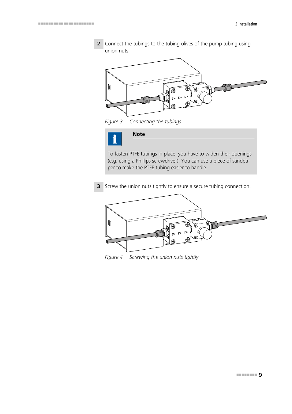 Figure 3, Connecting the tubings, Figure 4 | Screwing the union nuts tightly | Metrohm 823 Membrane Pump Unit User Manual | Page 17 / 38