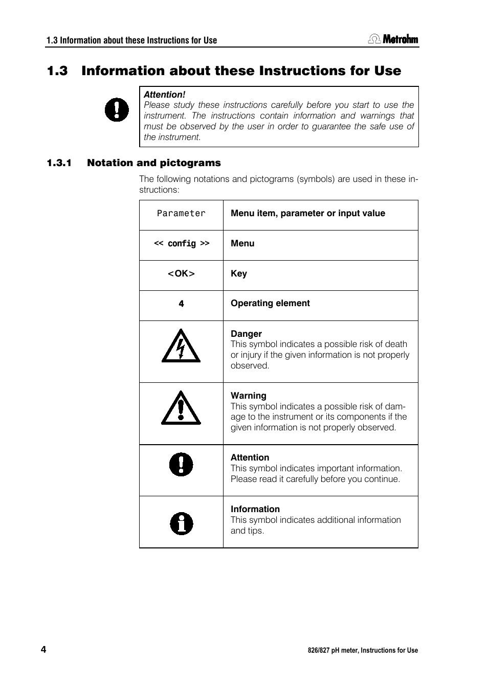 3 information about these instructions for use, 1 notation and pictograms, Information about these instructions for use | Notation and pictograms | Metrohm 827 pH lab User Manual | Page 12 / 82