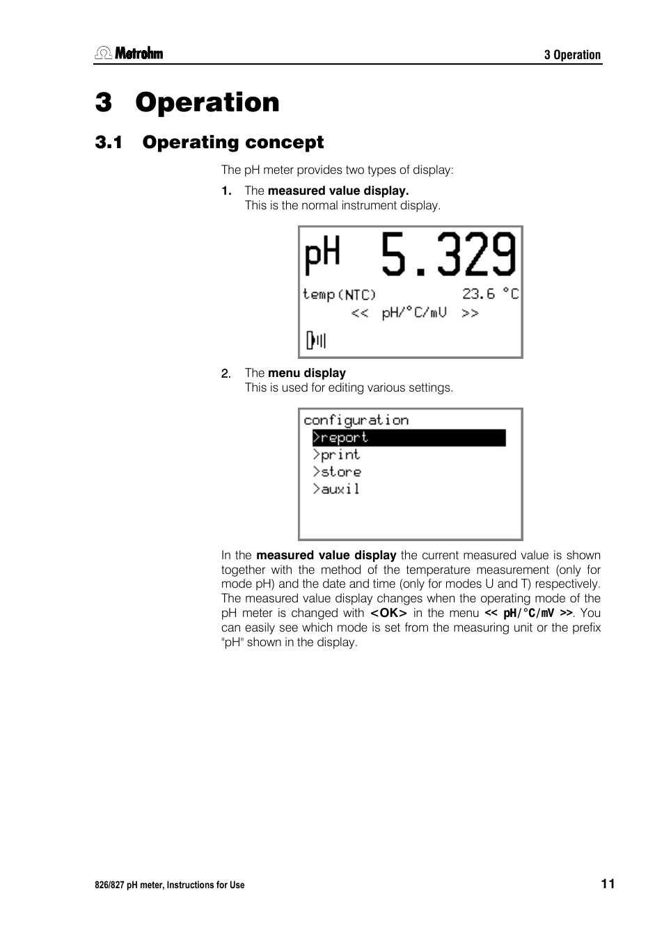 3 operation, 1 operating concept, Operation | Operating concept, 3operation | Metrohm 827 pH lab User Manual | Page 19 / 82