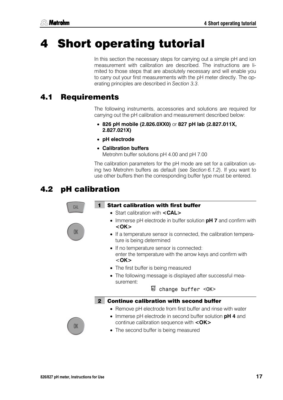 4 short operating tutorial, 1 requirements, 2 ph calibration | Short operating tutorial, Requirements, Ph calibration, 4short operating tutorial | Metrohm 827 pH lab User Manual | Page 25 / 82