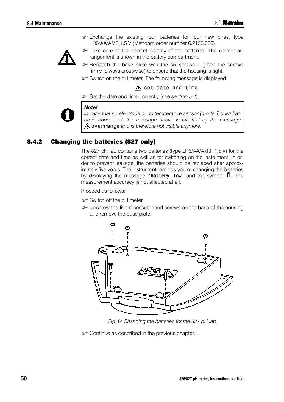 2 changing the batteries (827 only), Changing the batteries (827 only), Fig. 6: changing the batteries for the 827 ph lab | Metrohm 827 pH lab User Manual | Page 58 / 82