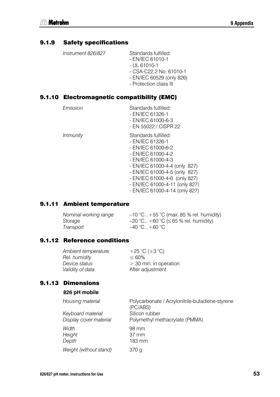 9 safety specifications, 10 electromagnetic compatibility (emc), 11 ambient temperature | 12 reference conditions, 13 dimensions, Safety specifications, Electromagnetic compatibility (emc), Ambient temperature, Reference conditions, Dimensions | Metrohm 827 pH lab User Manual | Page 61 / 82