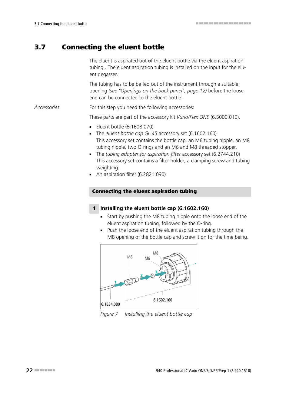7 connecting the eluent bottle, Connecting the eluent bottle, Figure 7 | Installing the eluent bottle cap | Metrohm 940 Professional IC Vario ONE/SeS/PP/Prep 1 User Manual | Page 32 / 127