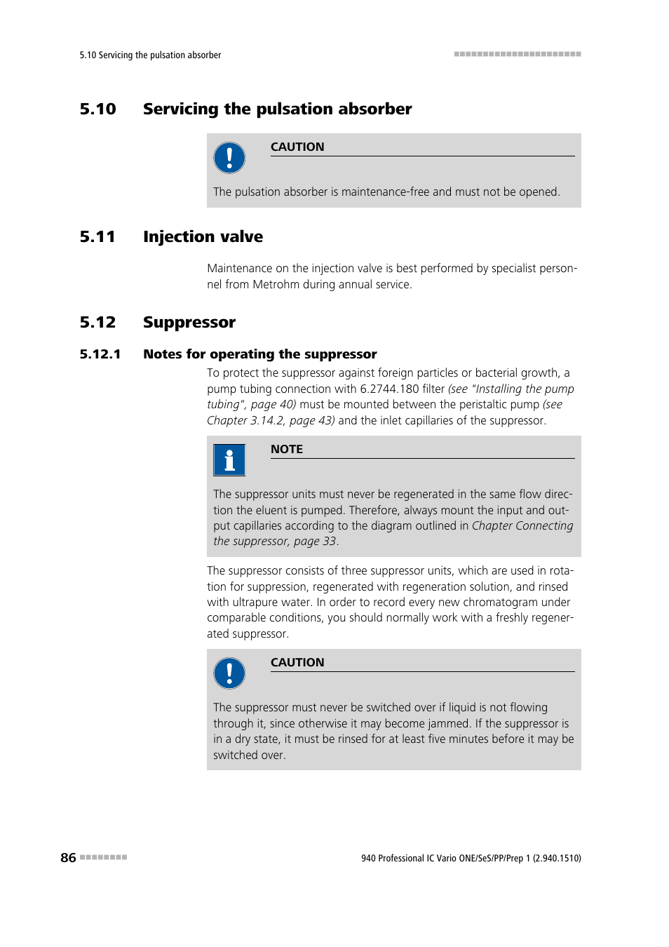 10 servicing the pulsation absorber, 11 injection valve, 12 suppressor | 1 notes for operating the suppressor, Notes for operating the suppressor | Metrohm 940 Professional IC Vario ONE/SeS/PP/Prep 1 User Manual | Page 96 / 127