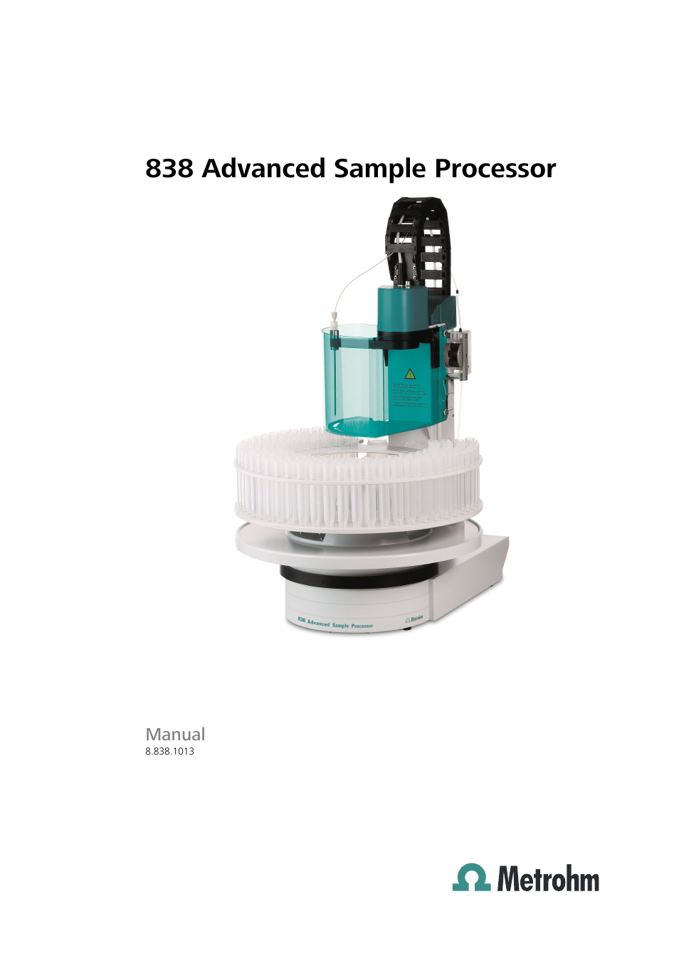 Metrohm 838 Advanced Sample Processor Manual User Manual | 101 pages