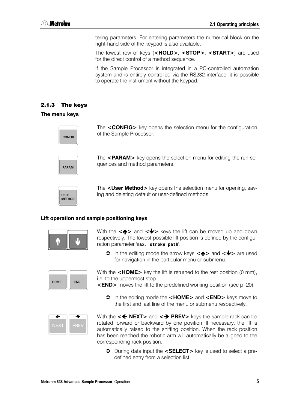 3 the keys, The keys | Metrohm 838 Advanced Sample Processor Manual User Manual | Page 13 / 101