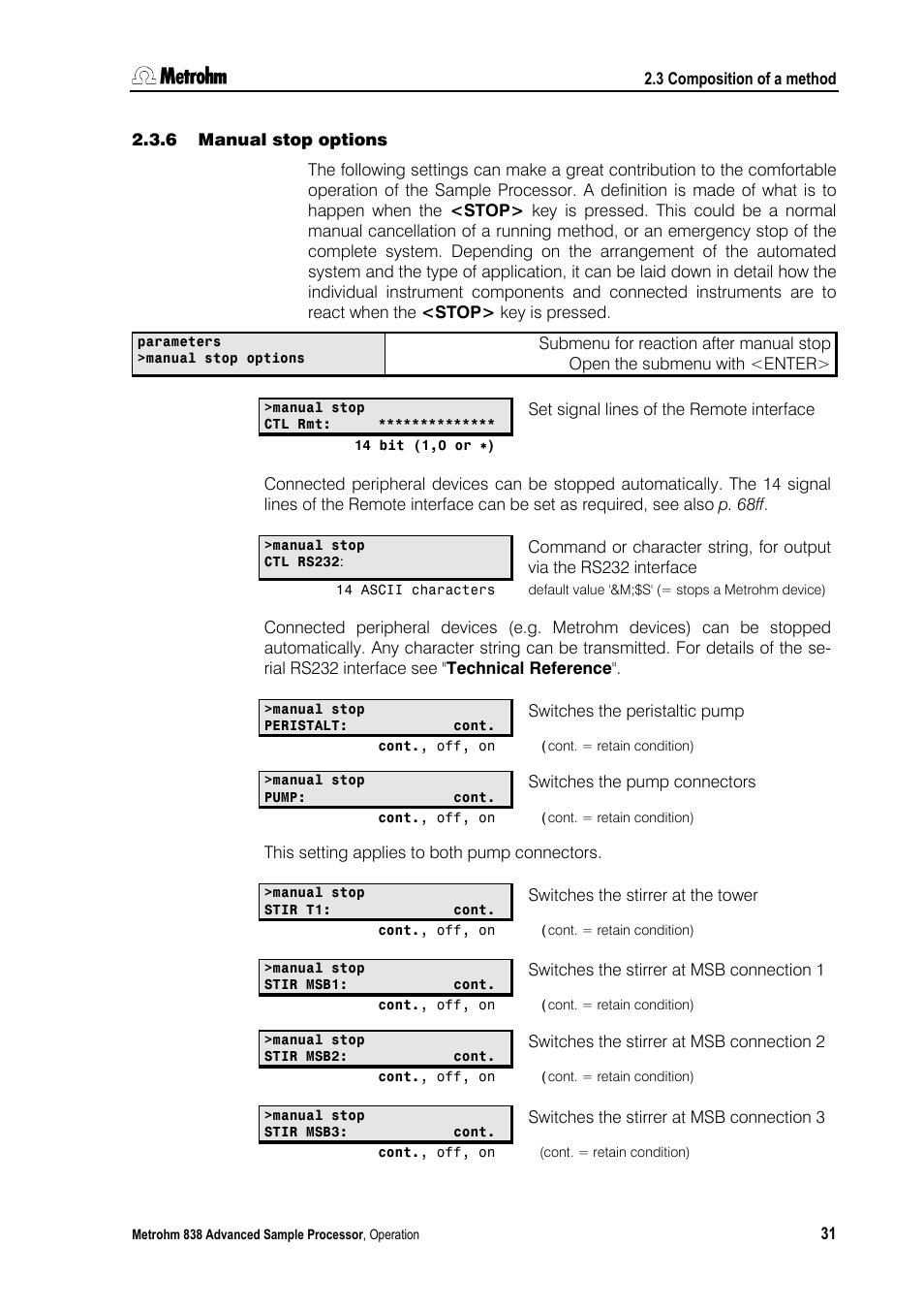 6 manual stop options, Manual stop options | Metrohm 838 Advanced Sample Processor Manual User Manual | Page 39 / 101