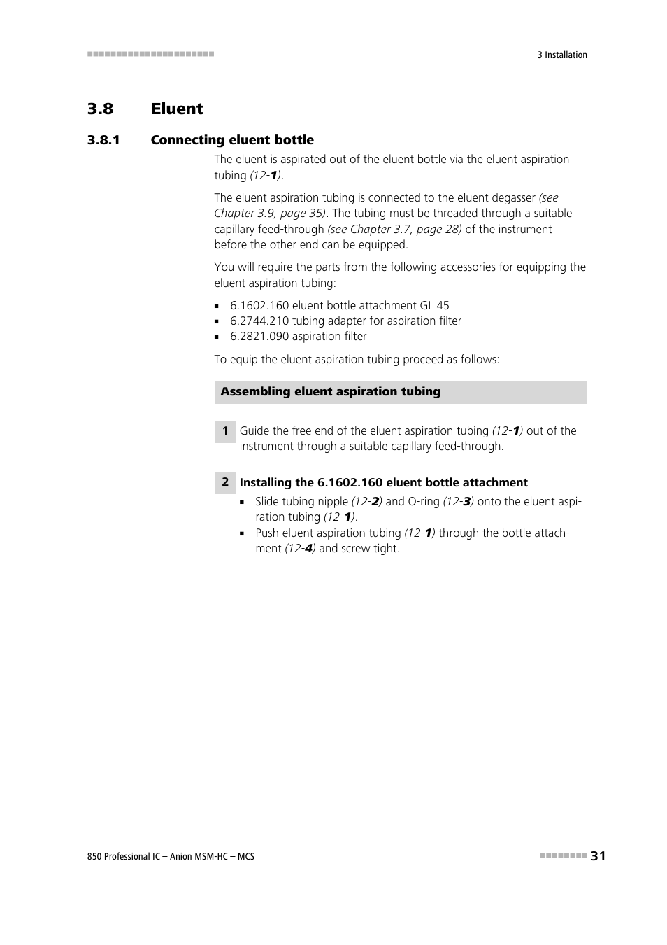 8 eluent, 1 connecting eluent bottle, Eluent | Connecting eluent bottle | Metrohm 850 Professional IC Anion MSM-HC MCS User Manual | Page 41 / 147