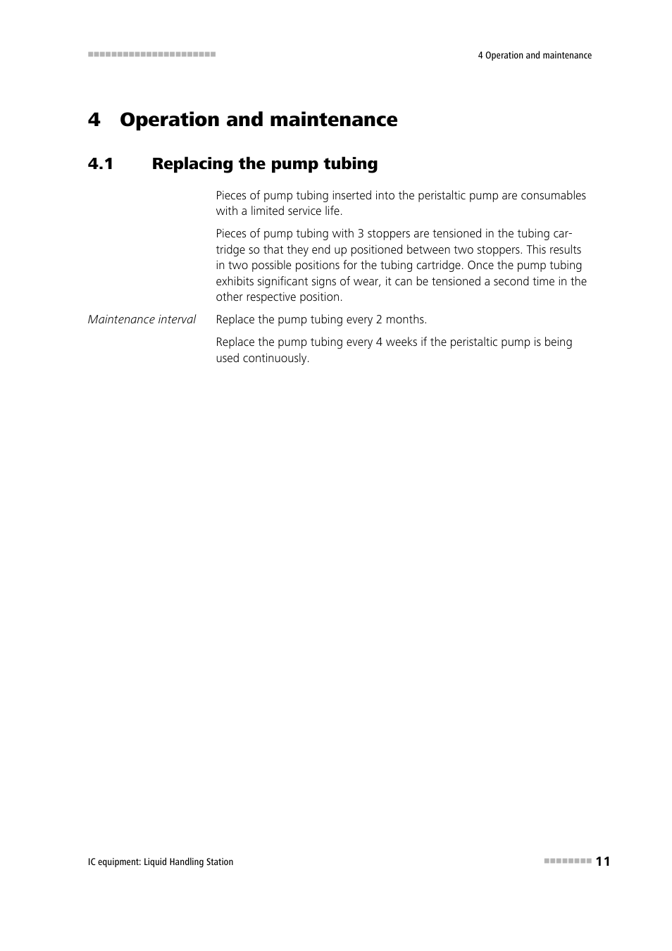 4 operation and maintenance, 1 replacing the pump tubing, Replacing the pump tubing | Metrohm Liquid Handling Station User Manual | Page 17 / 21