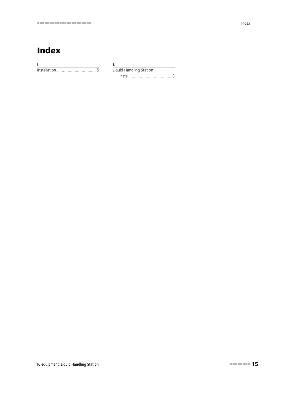 Index | Metrohm Liquid Handling Station User Manual | Page 21 / 21