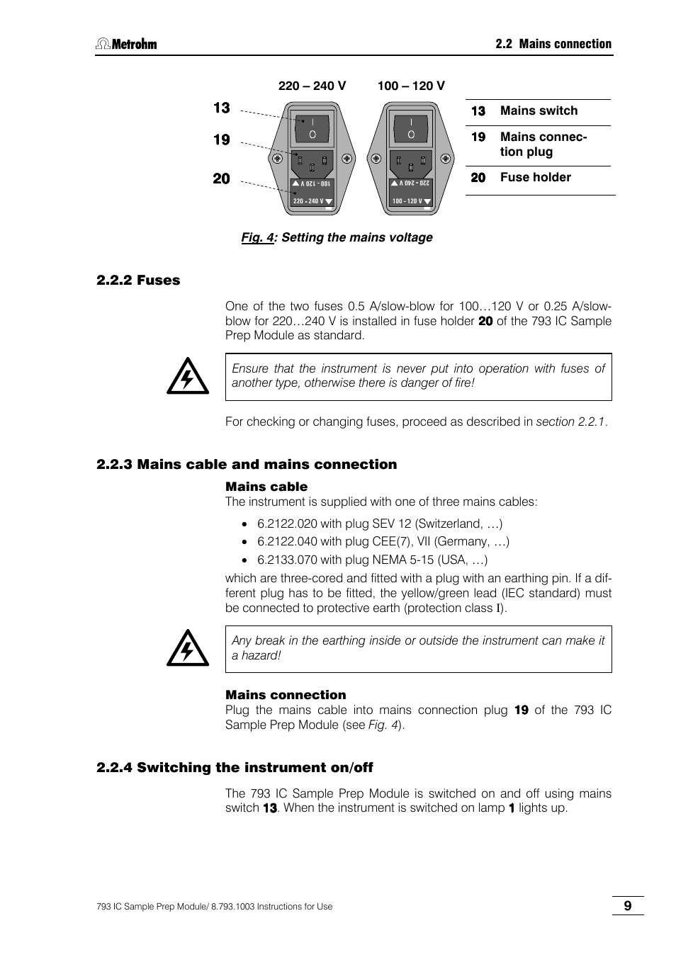 2 fuses, 3 mains cable and mains connection, 4 switching the instrument on/off | Metrohm 793 IC Sample Preparation Module User Manual | Page 13 / 50