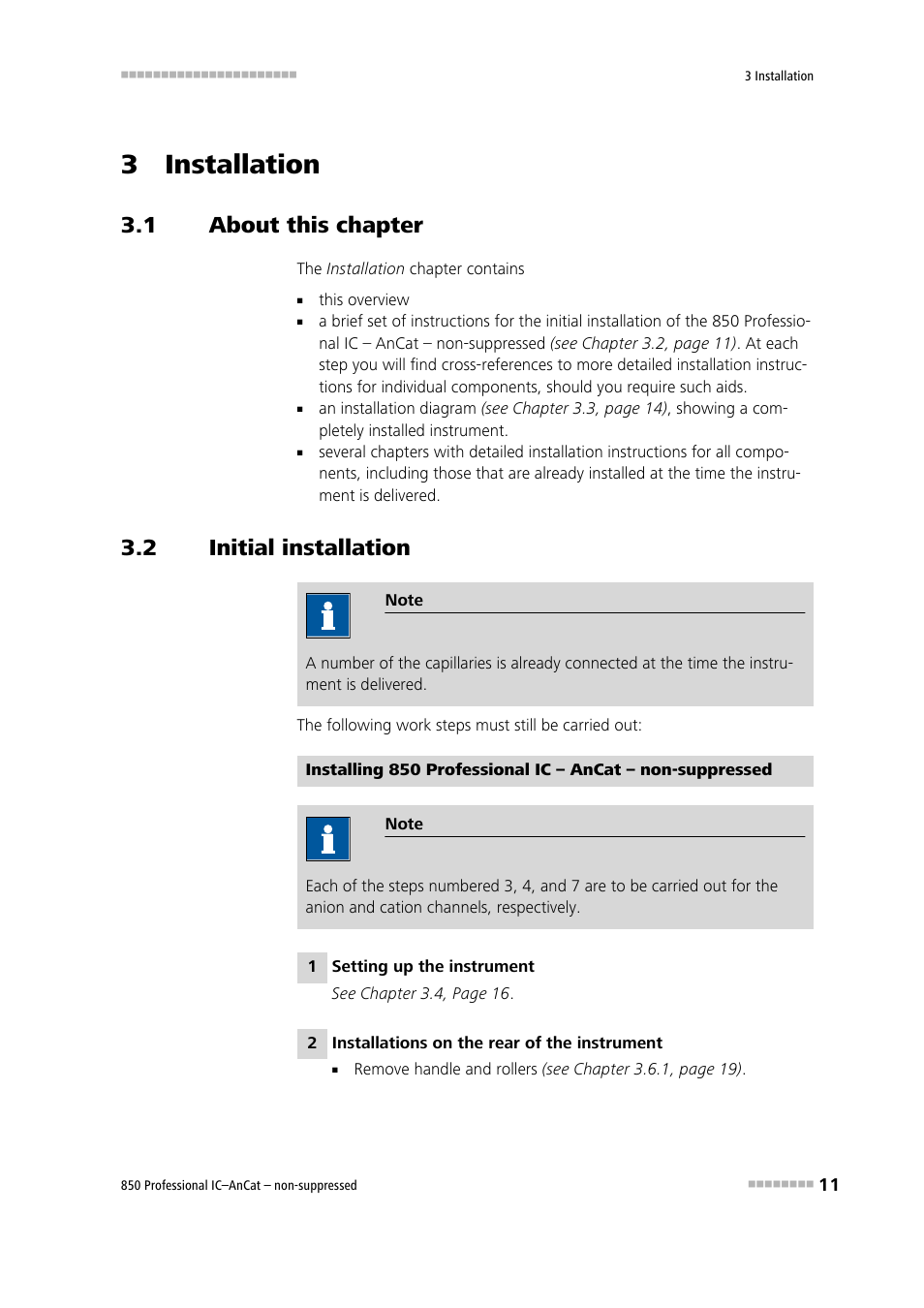 3 installation, 1 about this chapter, 2 initial installation | About this chapter, Initial installation | Metrohm 850 Professional IC AnCat Nonsuppressed User Manual | Page 21 / 118