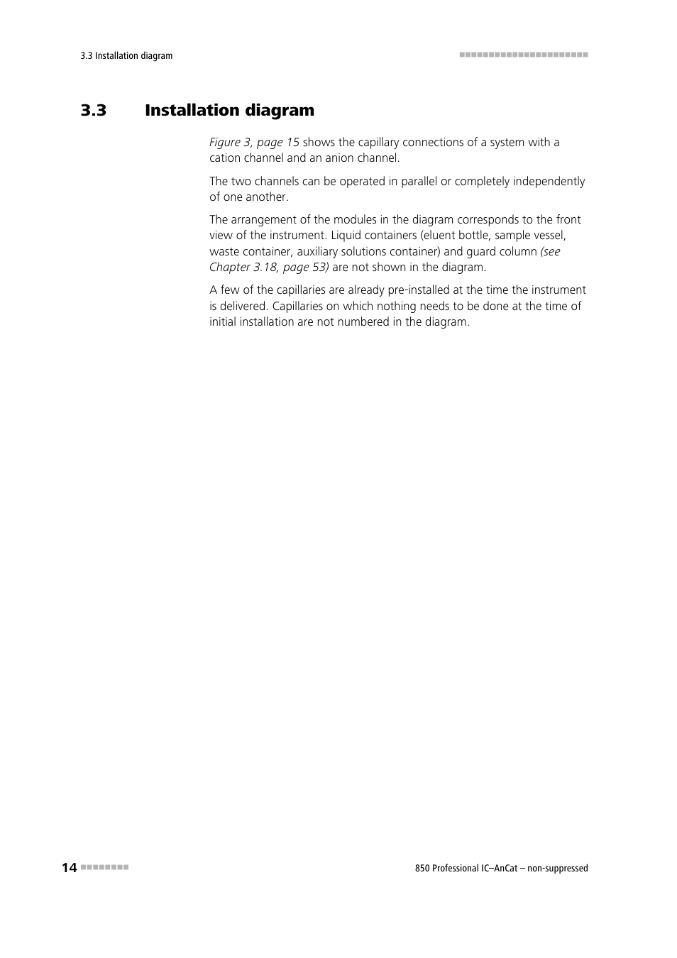 3 installation diagram, Installation diagram | Metrohm 850 Professional IC AnCat Nonsuppressed User Manual | Page 24 / 118