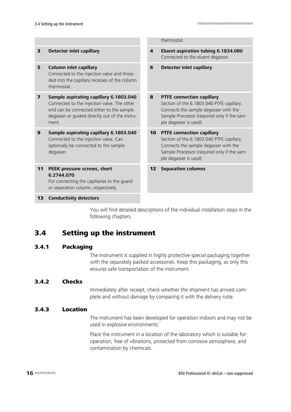 4 setting up the instrument, 1 packaging, 2 checks | 3 location, Setting up the instrument, Packaging, Checks, Location, 3) and, respectively (3-6) , to, 8) connec | Metrohm 850 Professional IC AnCat Nonsuppressed User Manual | Page 26 / 118
