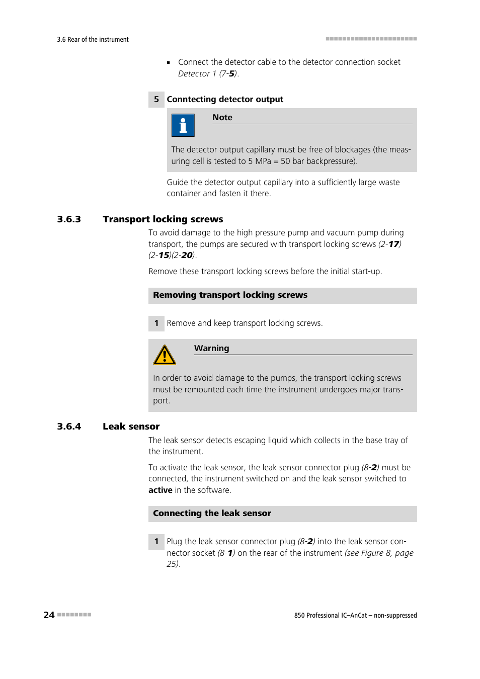 3 transport locking screws, 4 leak sensor, Transport locking screws | Leak sensor | Metrohm 850 Professional IC AnCat Nonsuppressed User Manual | Page 34 / 118