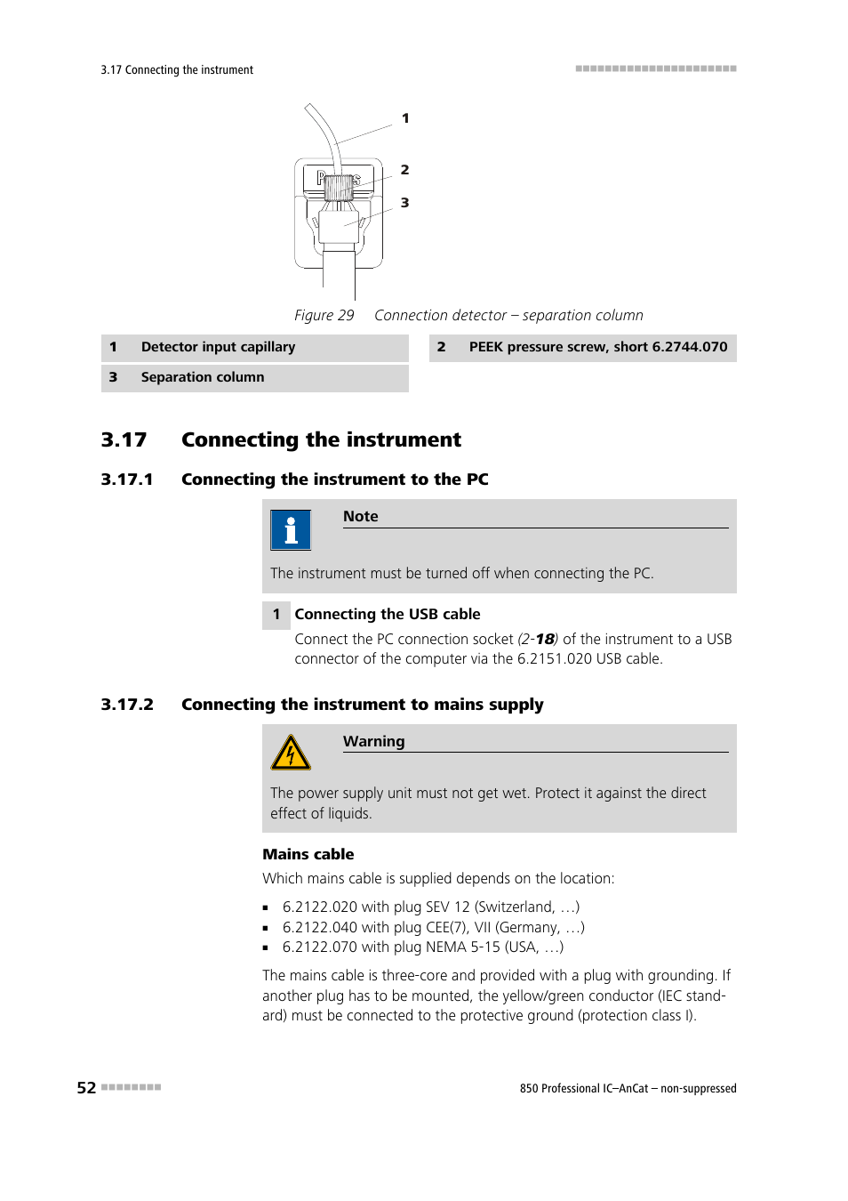 17 connecting the instrument, 1 connecting the instrument to the pc, 2 connecting the instrument to mains supply | Connecting the instrument to the pc, Connecting the instrument to mains supply, Figure 29, Connection detector – separation column | Metrohm 850 Professional IC AnCat Nonsuppressed User Manual | Page 62 / 118