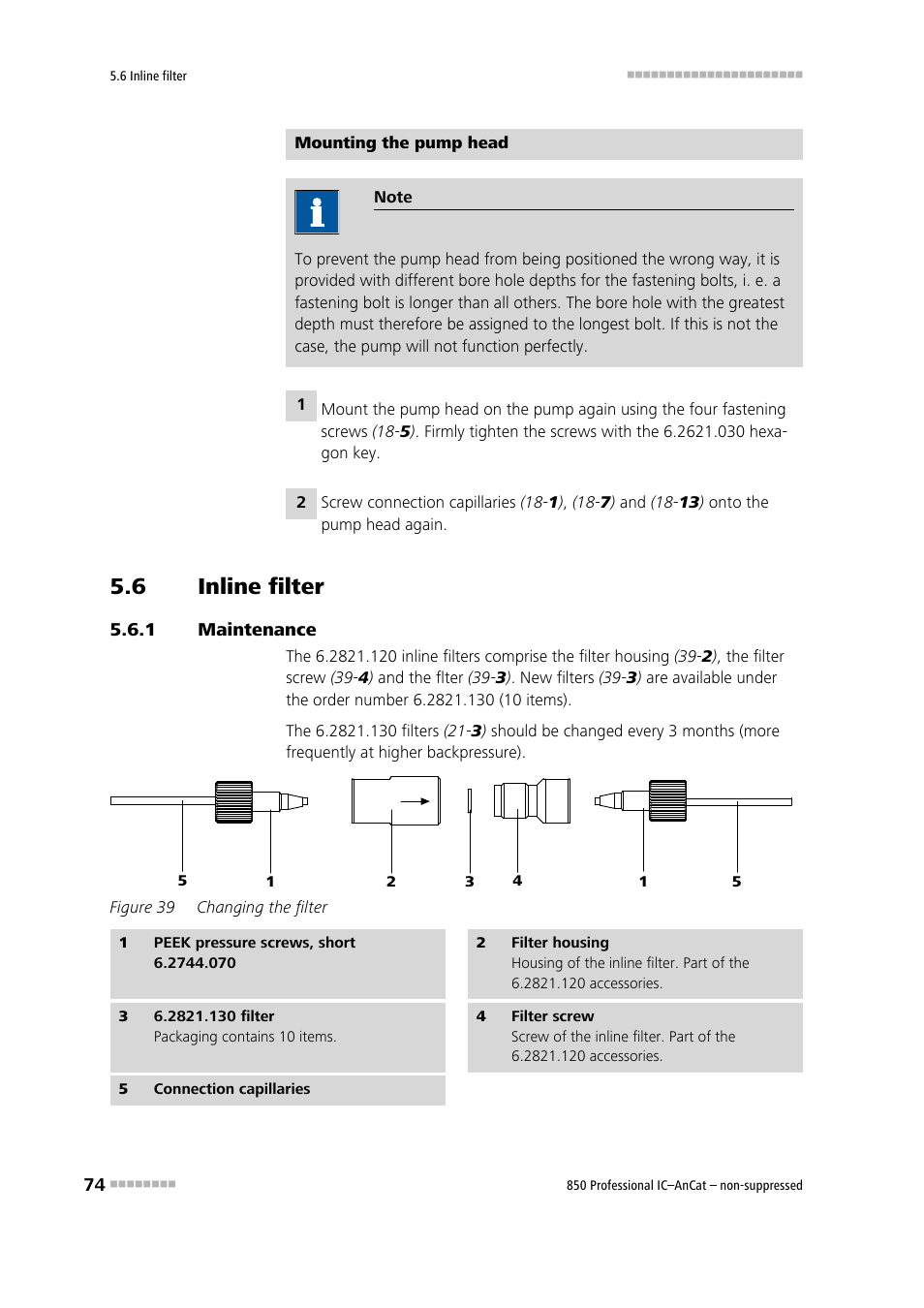 6 inline filter, 1 maintenance, Inline filter | Maintenance, Figure 39, Changing the filter | Metrohm 850 Professional IC AnCat Nonsuppressed User Manual | Page 84 / 118