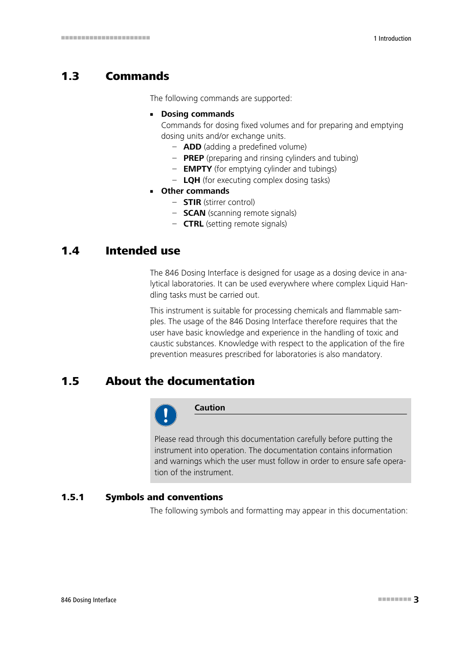 3 commands, 4 intended use, 5 about the documentation | 1 symbols and conventions, Commands, Intended use, About the documentation, Symbols and conventions | Metrohm 807 Dosing Unit User Manual | Page 11 / 43