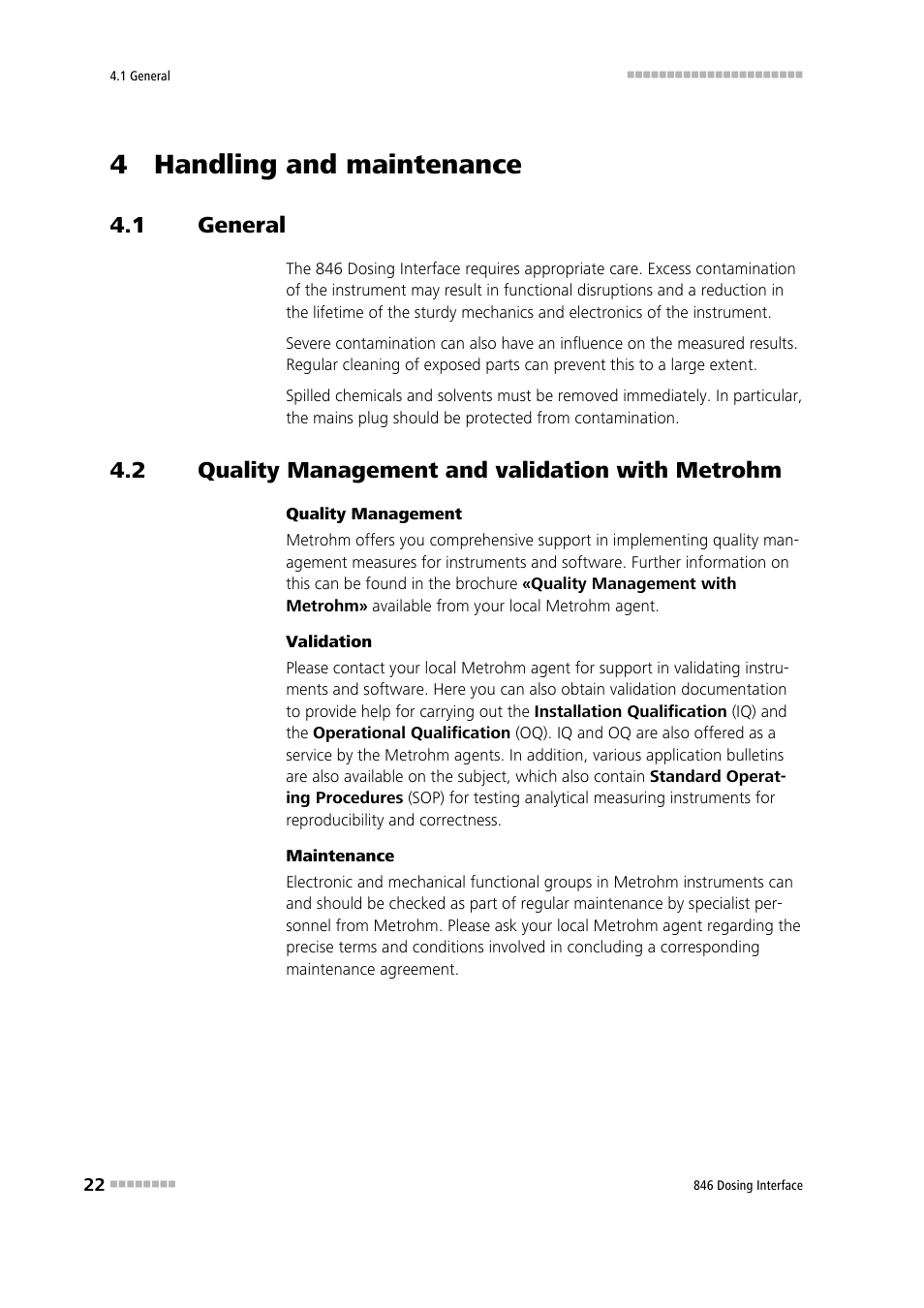 4 handling and maintenance, 1 general, 2 quality management and validation with metrohm | General, Quality management and validation with metrohm | Metrohm 807 Dosing Unit User Manual | Page 30 / 43