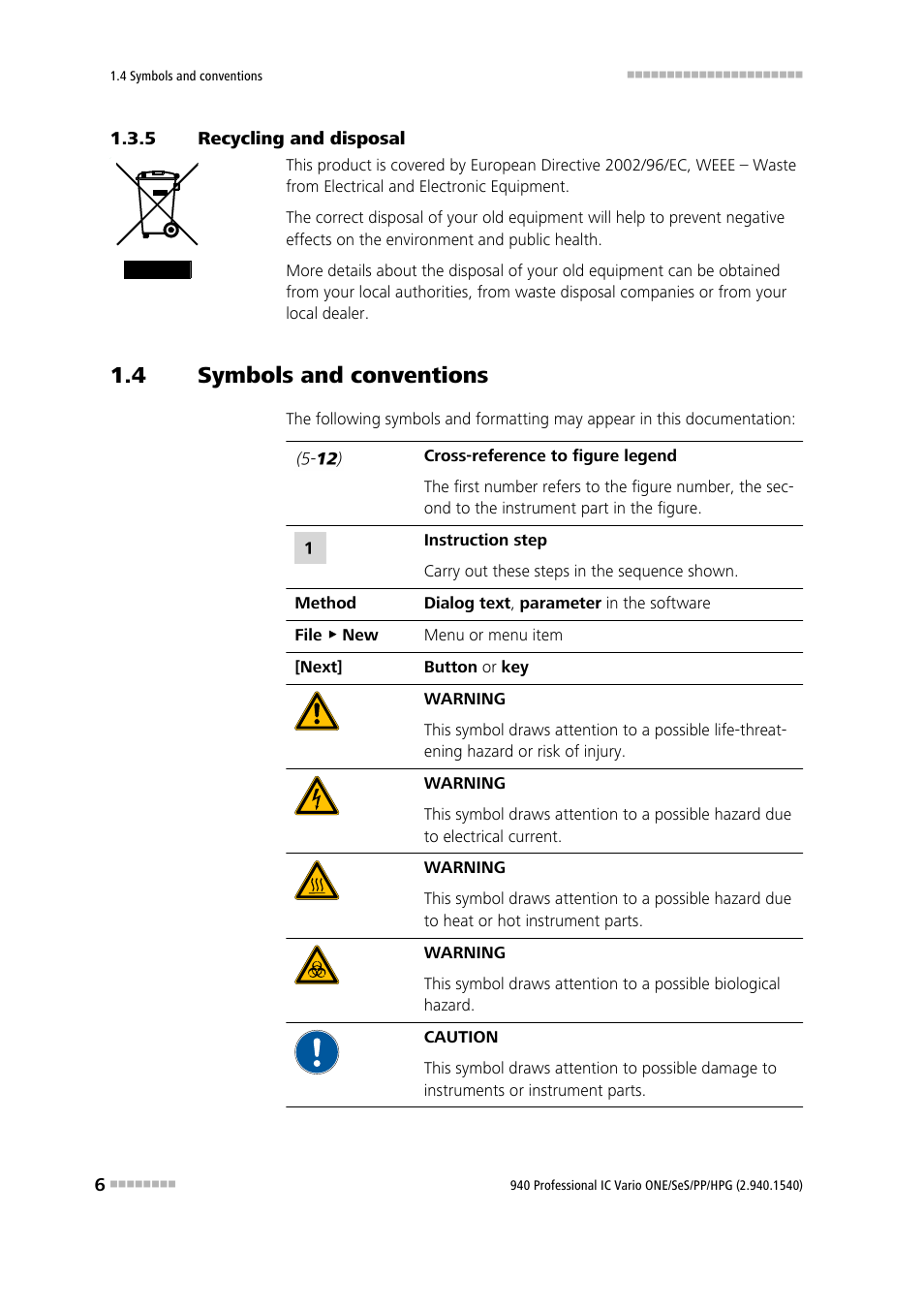 5 recycling and disposal, 4 symbols and conventions, Recycling and disposal | Symbols and conventions | Metrohm 940 Professional IC Vario ONE/SeS/PP/HPG User Manual | Page 16 / 128