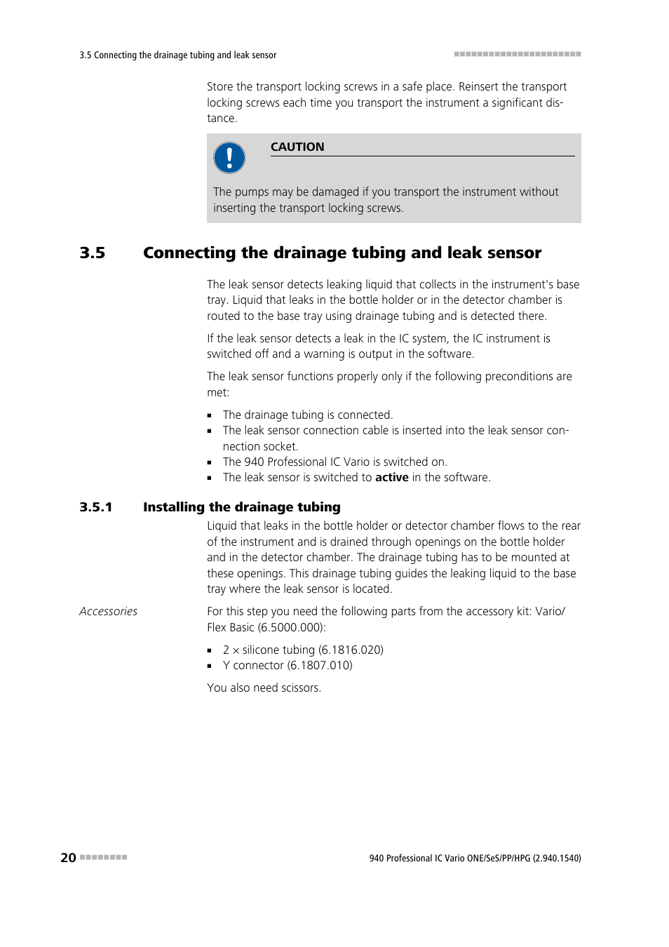 5 connecting the drainage tubing and leak sensor, 1 installing the drainage tubing, Connecting the drainage tubing and leak sensor | Installing the drainage tubing | Metrohm 940 Professional IC Vario ONE/SeS/PP/HPG User Manual | Page 30 / 128