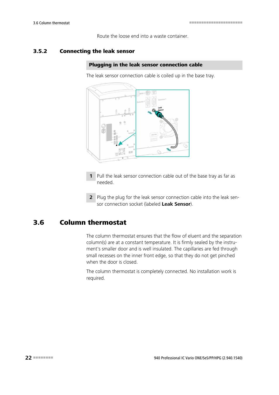 2 connecting the leak sensor, 6 column thermostat, Connecting the leak sensor | Column thermostat | Metrohm 940 Professional IC Vario ONE/SeS/PP/HPG User Manual | Page 32 / 128