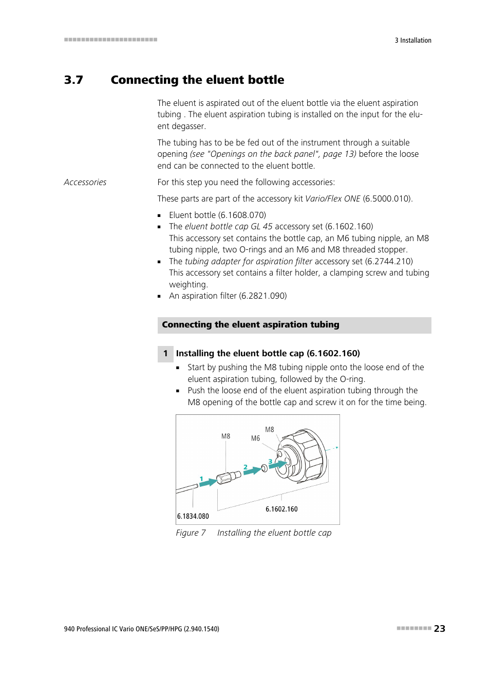 7 connecting the eluent bottle, Connecting the eluent bottle, Figure 7 | Installing the eluent bottle cap | Metrohm 940 Professional IC Vario ONE/SeS/PP/HPG User Manual | Page 33 / 128