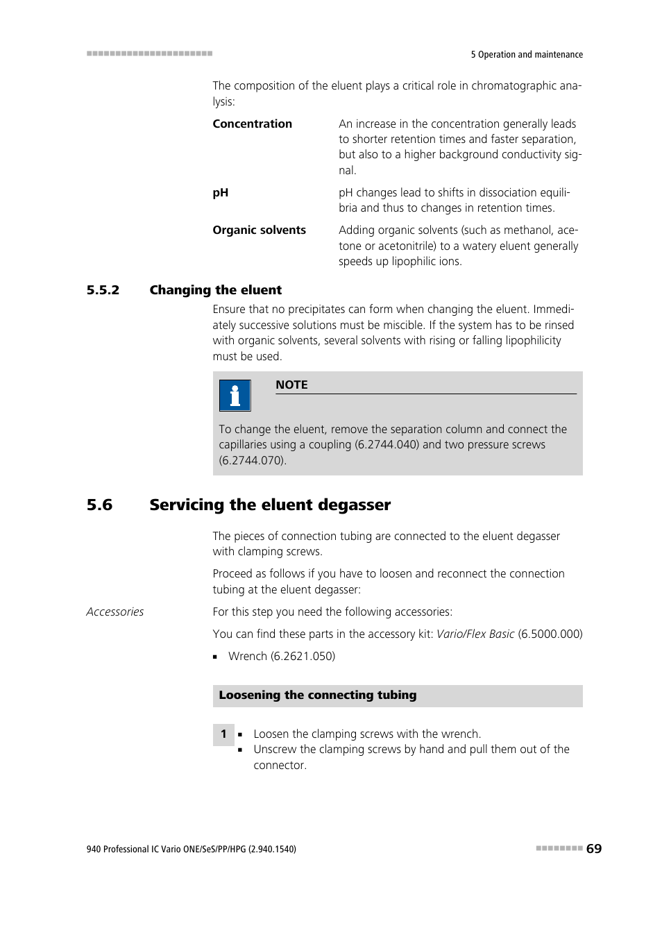 2 changing the eluent, 6 servicing the eluent degasser, Changing the eluent | Servicing the eluent degasser | Metrohm 940 Professional IC Vario ONE/SeS/PP/HPG User Manual | Page 79 / 128