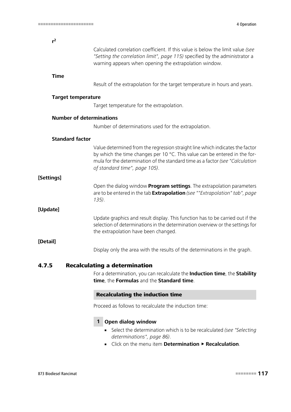 5 recalculating a determination, Recalculating a determination | Metrohm 873 Biodiesel Rancimat Manual User Manual | Page 125 / 192