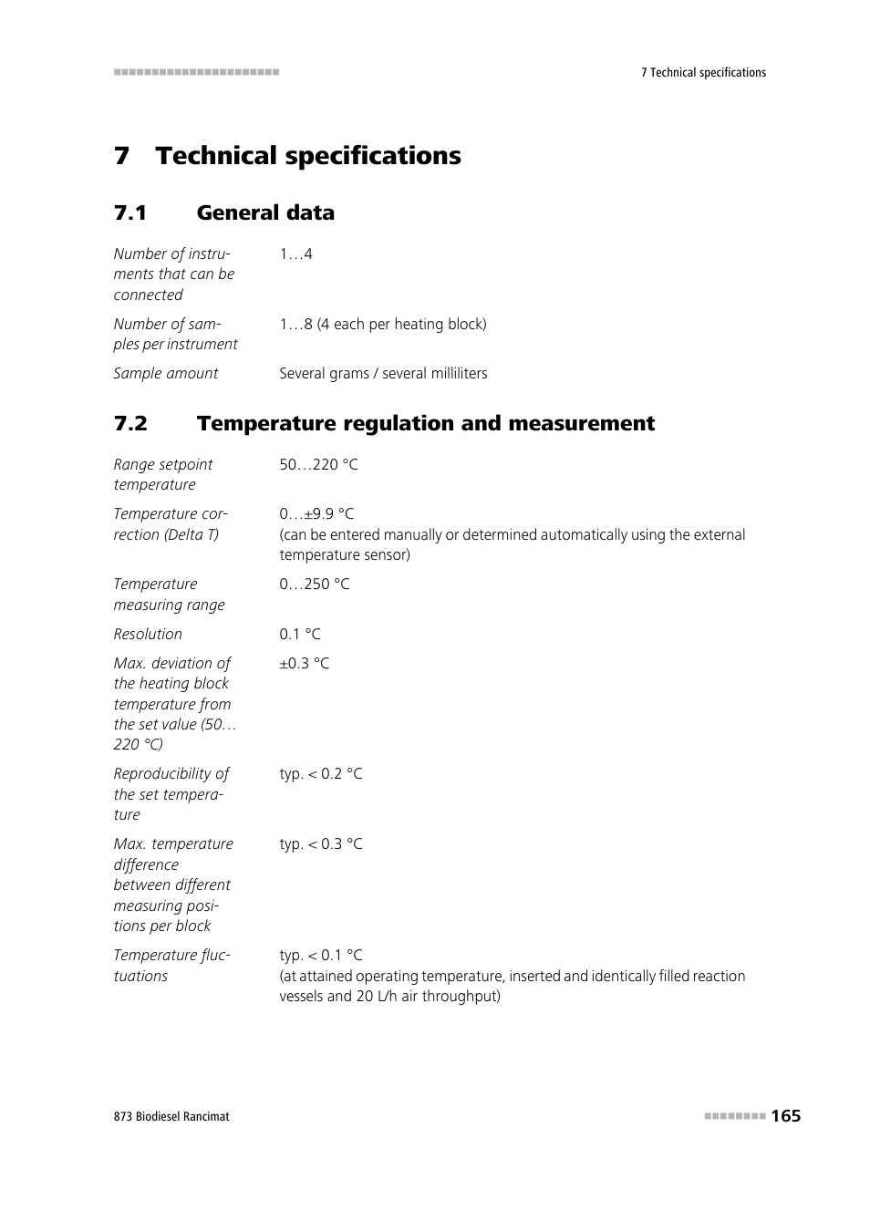 7 technical specifications, 1 general data, 2 temperature regulation and measurement | General data, Temperature regulation and measurement | Metrohm 873 Biodiesel Rancimat Manual User Manual | Page 173 / 192