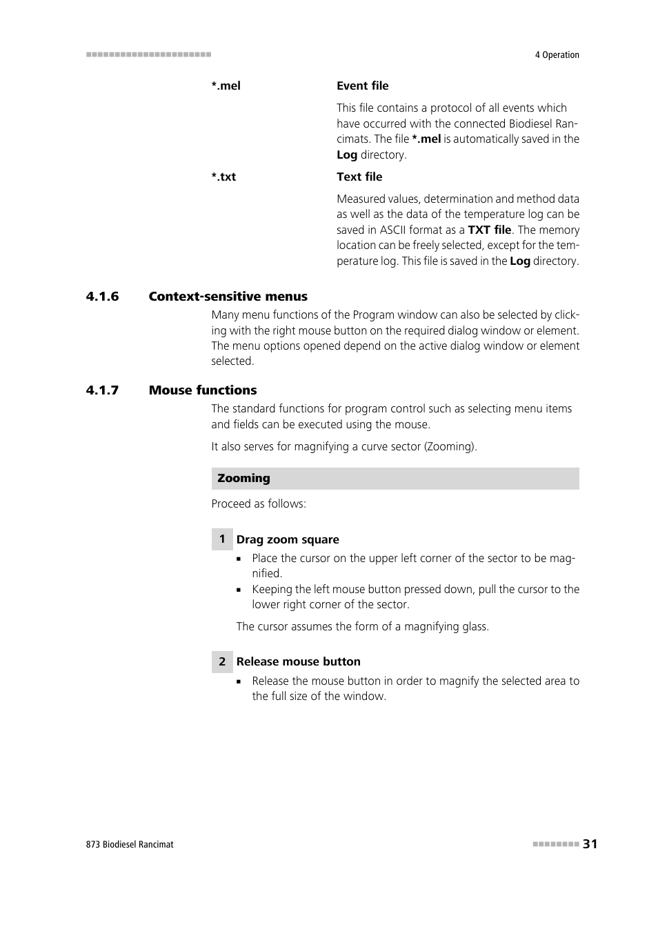 6 context-sensitive menus, 7 mouse functions, Context-sensitive menus | Mouse functions | Metrohm 873 Biodiesel Rancimat Manual User Manual | Page 39 / 192