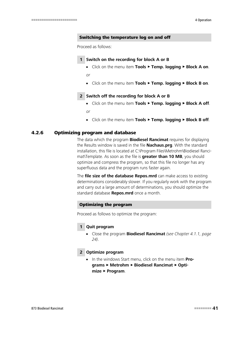 6 optimizing program and database, Optimizing program and database | Metrohm 873 Biodiesel Rancimat Manual User Manual | Page 49 / 192