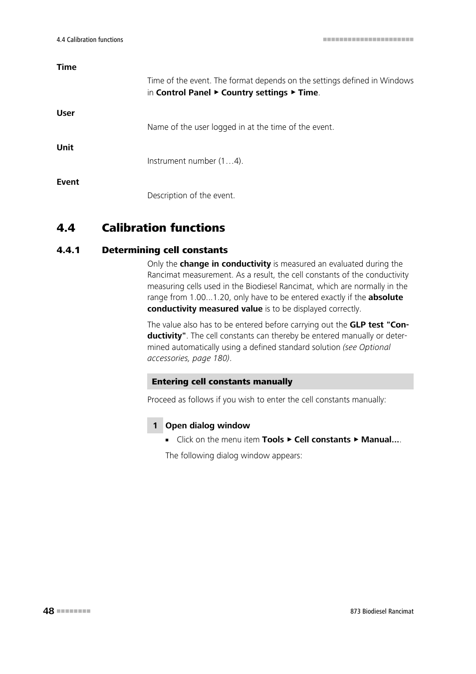 4 calibration functions, 1 determining cell constants, Calibration functions | Determining cell constants | Metrohm 873 Biodiesel Rancimat Manual User Manual | Page 56 / 192