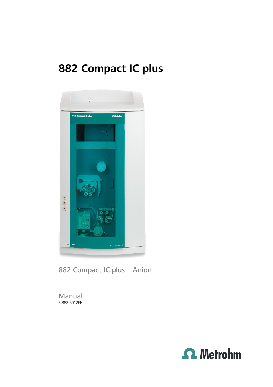 Metrohm 882 Compact IC plus  – Anion User Manual | 118 pages